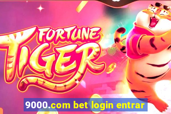 9000.com bet login entrar